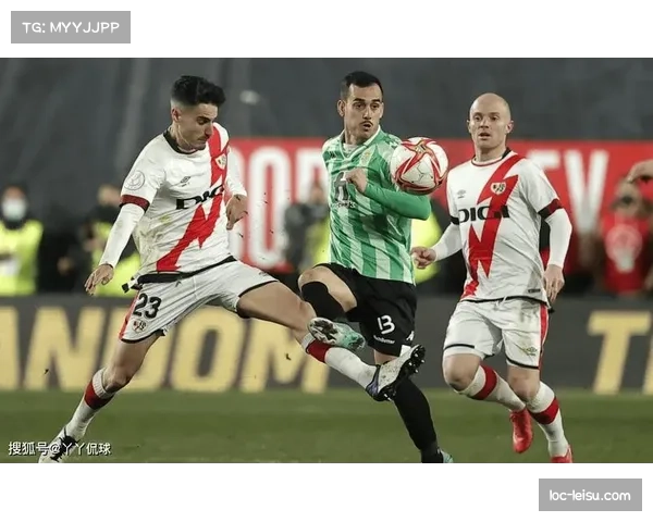 比利亚雷亚尔迎战皇家贝蒂斯欧战资格生死对决全面解析与比分预测