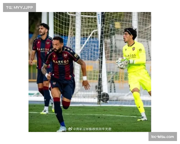 莱万特中场拼抢强度逐步回升 能够有效压缩对手进攻空间